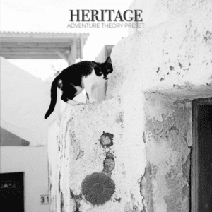Heritage: Adventure Theory Lightroom Preset Only